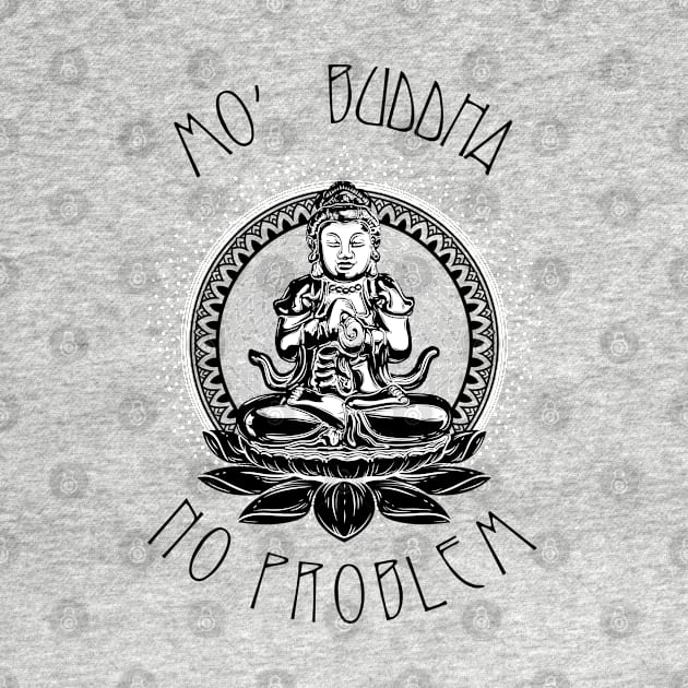 Mo' Buddha by BeeryMethod